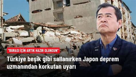 Japon deprem uzmanı Moriwakiden Marmara uyarısı Her an olabilir artık hazır olunsun